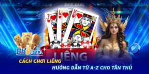Cách Chơi Liêng - Hướng Dẫn Từ A-Z Cho Tân Thủ
